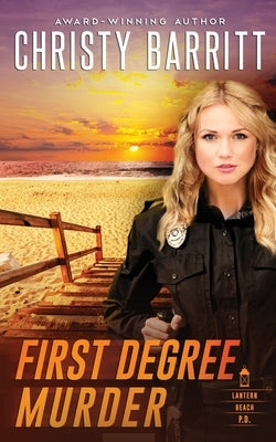 First Degree Murder by Barritt, Christy