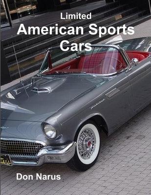 Limited American Sports Cars by Narus, Don