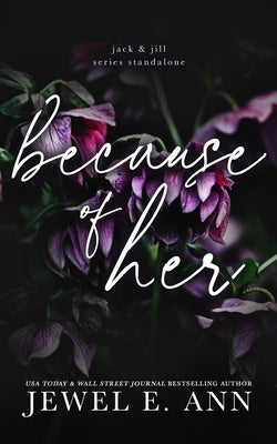 Because of Her by Ann, Jewel E.