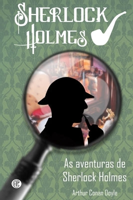 As Aventuras De Sherlock Holmes by Doyle, Arthur Conan