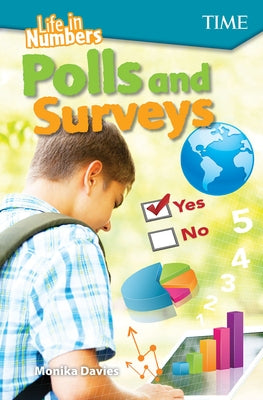 Life in Numbers: Polls and Surveys by Davies, Monika