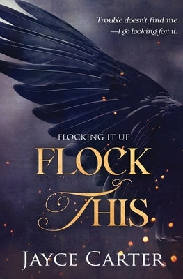 Flock This by Carter, Jayce