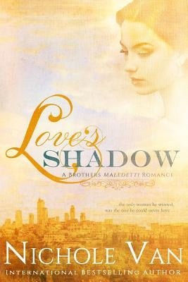 Love's Shadow by Van, Nichole