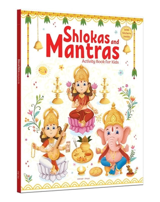 Shlokas and Mantras - Activity Book for Kids: Illustrated Book with Engaging Activities and Sticker Sheets by Wonder House Books