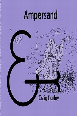 Ampersand by Conley, Craig