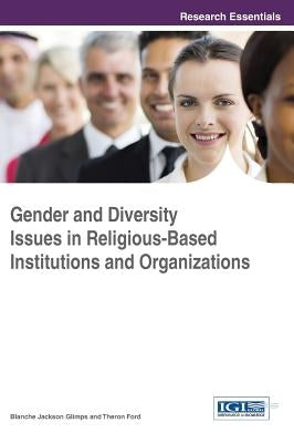 Gender and Diversity Issues in Religious-Based Institutions and Organizations by Glimps, Blanche Jackson