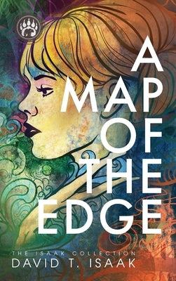 A Map of the Edge by Isaak, David T.