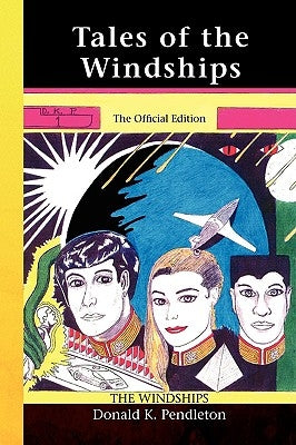 Tales of the Windships by Pendleton, Donald K.