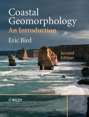 Coastal Geomorphology 2e by Bird