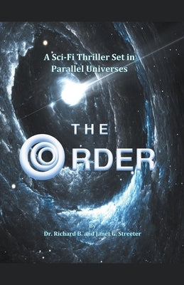 The Order by Streeter, Richard B.