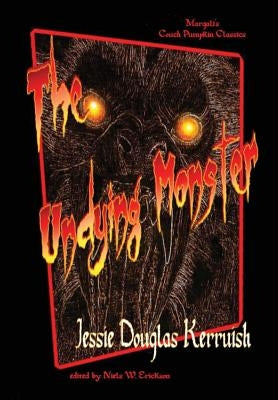 The Undying Monster by Kerruish, Jessie