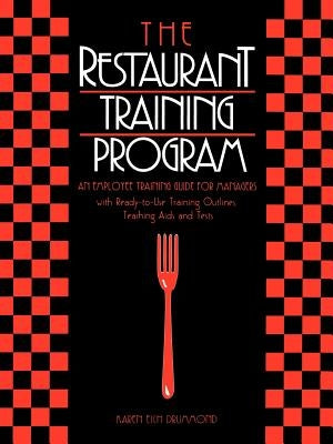 The Restaurant Training Program by Drummond, Karen Eich