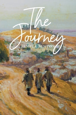 The Journey by Benton, Pamela