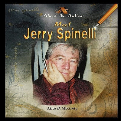Meet Jerry Spinelli by McGinty, Alice