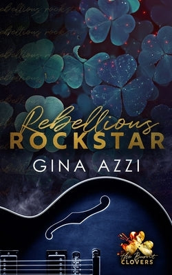 Rebellious Rockstar by Azzi, Gina