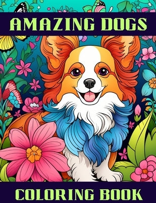 Amazing Dogs: Coloring Book by Hazra, A.