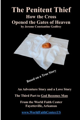 The Penitent Thief by Godfrey, Jerome Constantine