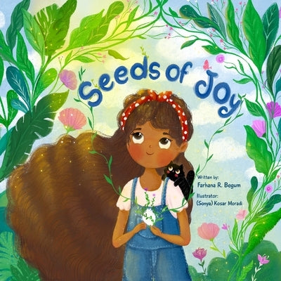 Seeds of Joy: How to deal with sadness & be more mindful by Moradi, Sonya Kosar