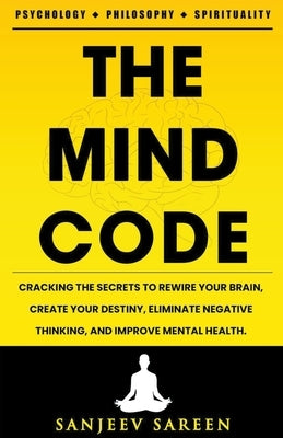 The Mind Code by Sareen, Sanjeev