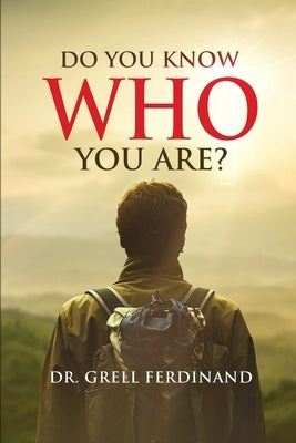 Do You Know Who You Are? by Ferdinand, Grell