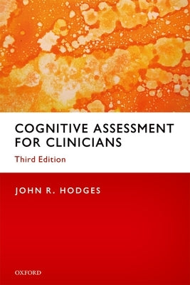 Cognitive Assessment for Clinicians by Hodges, John R.
