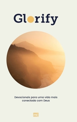 Glorify: Devocionais para uma vida mais conectada com Deus by App, Glorify