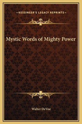 Mystic Words of Mighty Power by DeVoe, Walter