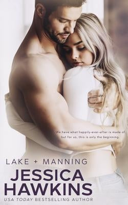 Lake + Manning by Hawkins, Jessica