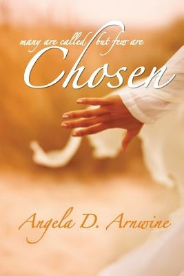 Chosen by Arnwine, Angela D.
