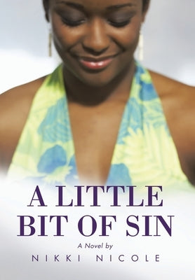 A Little Bit of Sin by Nicole, Nikki