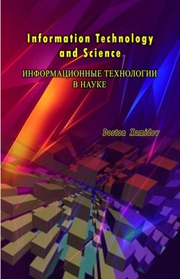 Information Technology and Science by Doston Xamidov