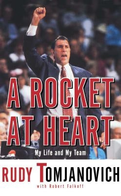 A Rocket at Heart: My Life and My Team by Falkoff, Robert