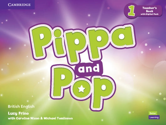 Pippa and Pop Level 1 Teacher's Book with Digital Pack British English by Frino, Lucy