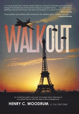 Walkout by Woodrum Lt Col Usaf, Henry C.