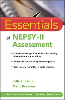 Essentials of NEPSY-II Assessment by Kemp, Sally L.