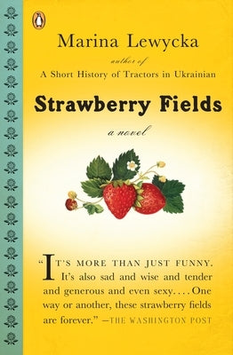 Strawberry Fields by Lewycka, Marina