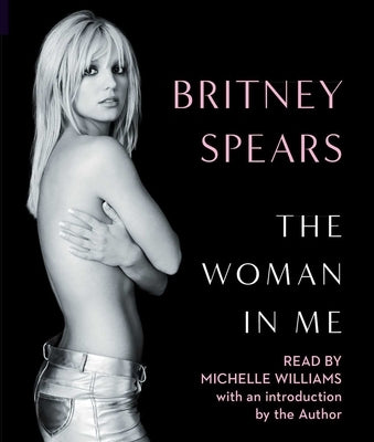 The Woman in Me by Spears, Britney