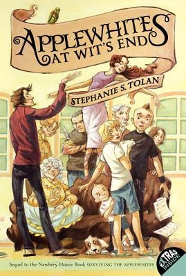 Applewhites at Wit's End by Tolan, Stephanie S.