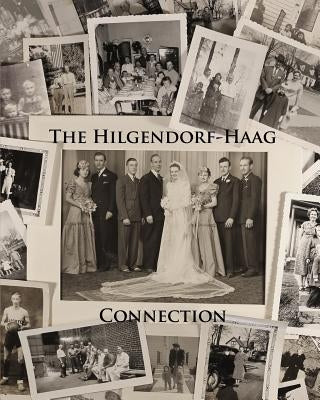 The Hilgendorf-Haag Connection by Barber, James P.