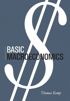 Basic Macroeconomics by Kemp, Thomas