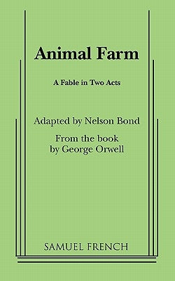 Animal Farm by Slade Bond, Nelson
