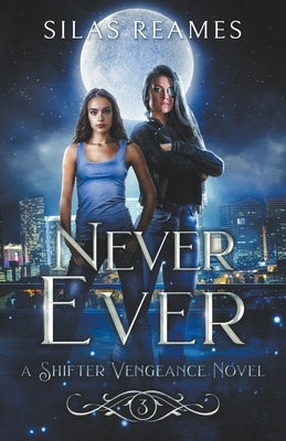 Never Ever by Reames, Silas