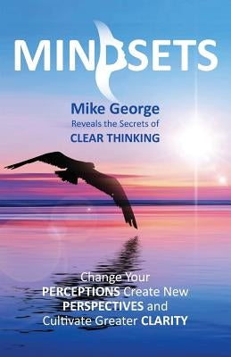 Mindsets by George, Mike