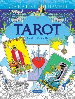 Creative Haven Tarot Coloring Book by Noble, Marty