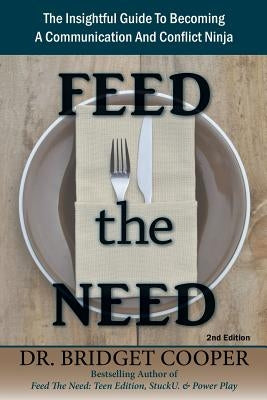 Feed The Need, 2nd Edition by Hampton, Walt
