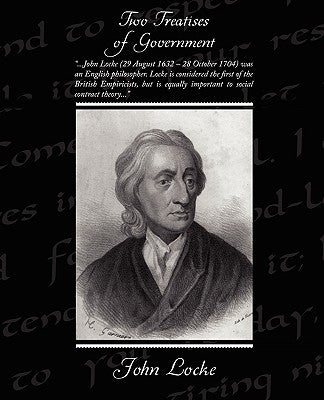 Two Treatises of Government by Locke, John