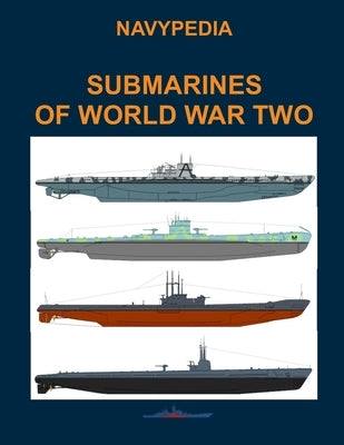 Submarines of World War Two by Dashyan, Alexander