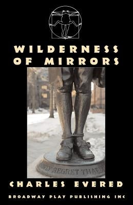 Wilderness Of Mirrors by Evered, Charles