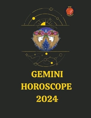 Gemini Horoscope 2024 by Astr&#195;&#179;logas, Rubi