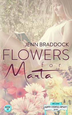 Flowers for Marta by Braddock, Jenn